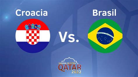 croacia vs brasil minuto a minuto